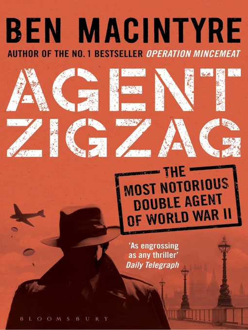 Title details for Agent Zigzag by Ben Macintyre - Available